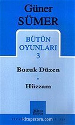 Bütün Oyunları 3 / Bozuk Düzen - Hüzzam