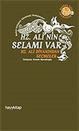 Hz. Ali'nin Selamı Var / Hz. Ali'nin Divanından Seçmeler