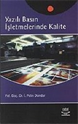 Yazılı Basın İşletmelerinde Kalite