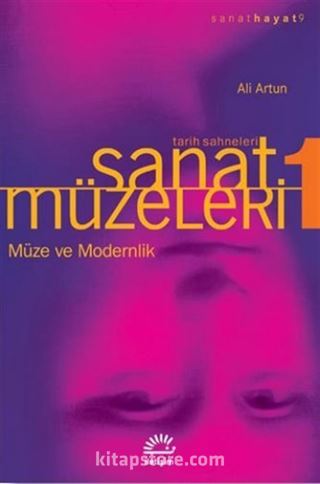 Müze ve Modernlik / Sanat Müzeleri 1