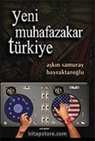 Yeni Muhafazakar Türkiye