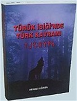 Türük İsiğinde Türk Kavramı