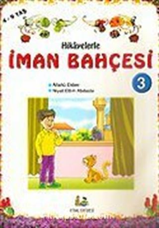 Hikayelerle İman Bahçesi 3/Büyük Boy (4-9 Yaş)