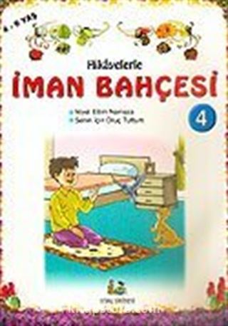 Hikayelerle İman Bahçesi 4/Büyük Boy (4-9 Yaş)