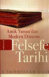 Felsefe Tarihi Antik Yunan'dan Modern Döneme