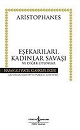 Eşekarıları, Kadınlar Savaşı ve Diğer Oyunlar (Ciltsiz)