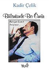 Bülentimle Bir Ömür / Rahşan Ecevit Anlatıyor