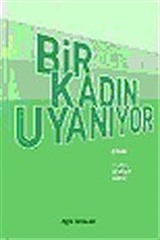 Bir Kadın Uyanıyor