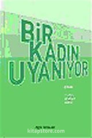 Bir Kadın Uyanıyor