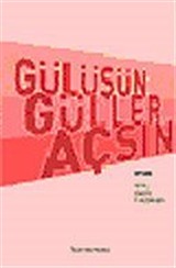 Gülüşün Güller Açsın