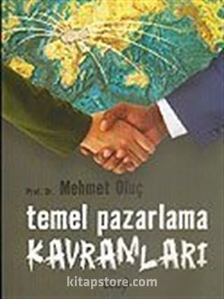 Temel Pazarlama Kavramları