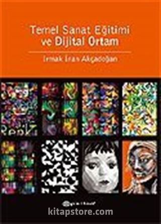 Temel Sanat Eğitimi ve Dijital Ortam