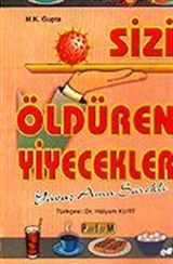 Sizi Öldüren Yiyecekler