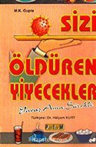 Sizi Öldüren Yiyecekler