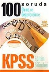 100 Soruda Ölçme ve Değerlendirme / Eğitim Bilimleri KPSS