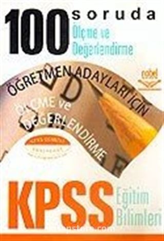 100 Soruda Ölçme ve Değerlendirme / Eğitim Bilimleri KPSS