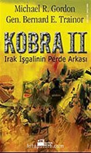 Kobra II / Irak İşgalinin Perde Arkası