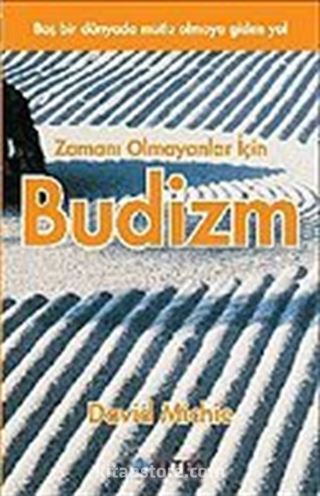 Budizm / Zamanı Olmayanlar İçin