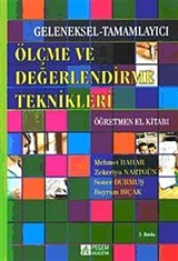 Ölçme ve Değerlendirme Teknikleri Öğretmen El Kitabı / Doç.Dr.Mehmet Bahar