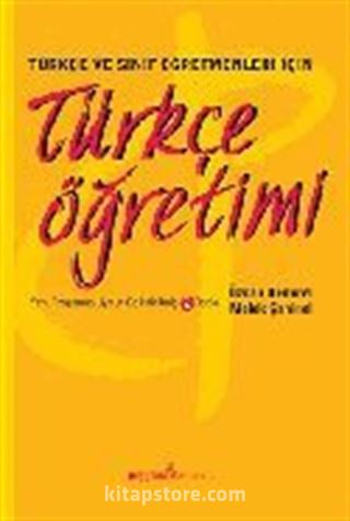 Türkçe Öğretimi / Türkçe ve Sınıf Öğretmenleri İçin