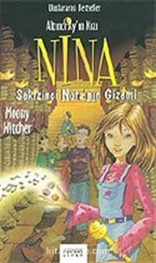 Sekizinci Nota'nın Gizemi / Altıncı Ay'ın Kızı Nina