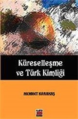 Küreselleşme ve Türk Kimliği