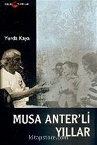 Musa Anter'li Yıllar