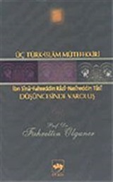 Üç Türk - İslam Mütefekkiri Düşüncesinde Varoluş (İbn Sina, Fahreddin Razi, Nasireddin Tusi)