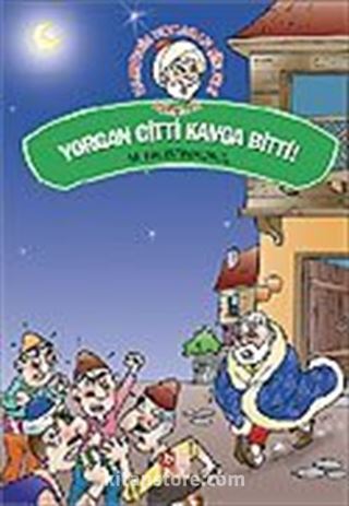 Yorgan Gitti Kavga Bitti! / Nasreddin Hoca'dan Fıkralar