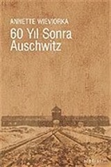 60 Yıl Sonra Auschwitz