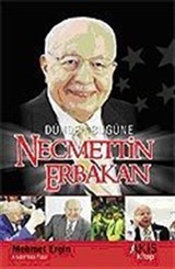 Necmettin Erbakan Dünden Bugüne