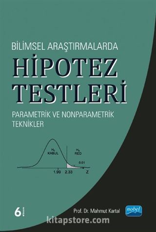 Bilimsel Araştırmalarda Hipotez Testleri