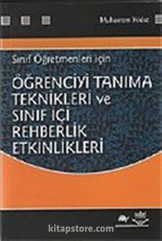 Öğrenciyi Tanıma Teknikleri ve Sınıf İçi Rehberlik Etkinlikleri