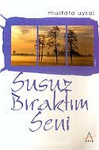 Susuz Bıraktım Seni