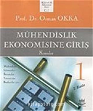 Mühendislik Ekonomisine Giriş (Cilt 1)