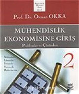 Mühendislik Ekonomisine Giriş (Cilt 2)