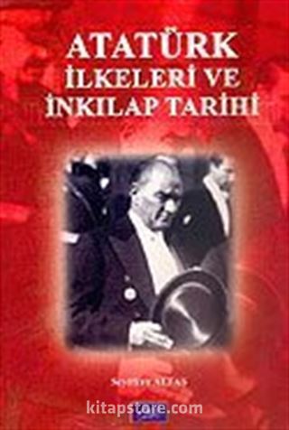 Atatürk İlkeleri ve İnkılap Tarihi