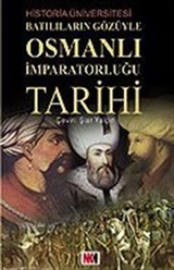 Batılıların Gözüyle Osmanlı İmparatorluğu Tarihi