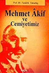 Mehmet Akif ve Cemiyetimiz