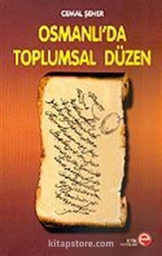 Osmanlı'da Toplumsal Düzen