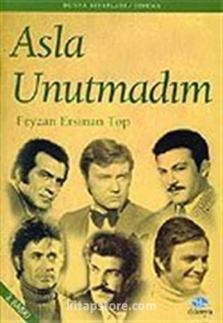 Asla Unutmadım