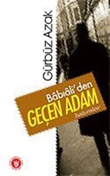 Babıali'den Geçen Adam