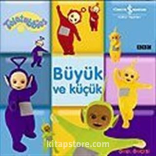 Teletubbiles / Büyük ve Küçük