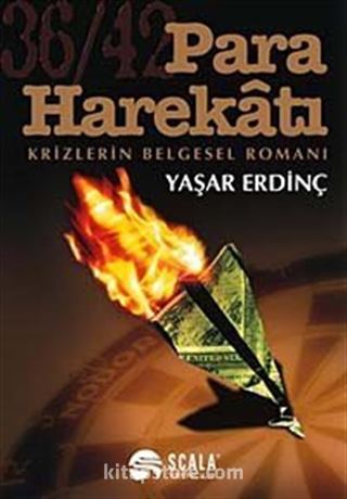 Para Harekatı / Krizlerin Belgesel Romanı