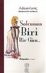 Solcunun Biri Bir Gün