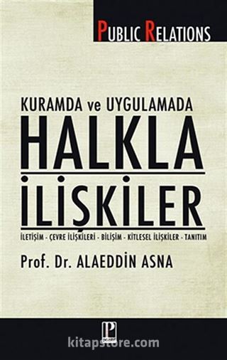 Halkla İlişkiler Kuramda ve Uygulamada