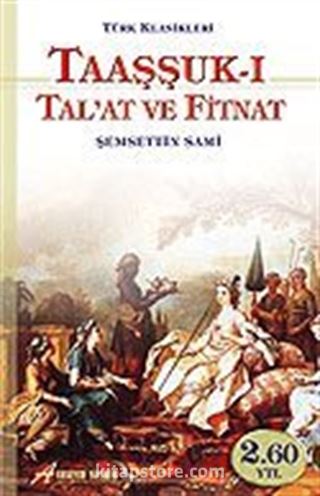 Taaşşuk-ı Talat ve Fitnat