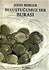 Buluştuğumuz Yer Burası