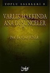 Varlık Hakkında Ana Düşünceler