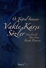 Vakte Karşı Sözler